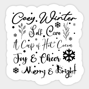 Cozy Winter Self Care Snow in Dark Font Sticker